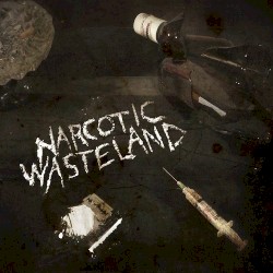 Narcotic Wasteland