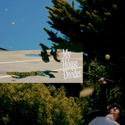 My House Divides