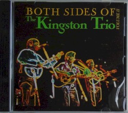 Both Sides of the Kingston Trio, Volume 2