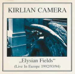 Elysian Fields (live in Europe 1992/93/94)