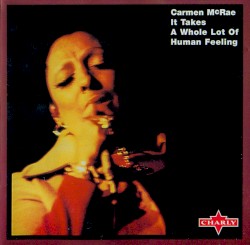 It Takes a Whole Lot of Human Feeling