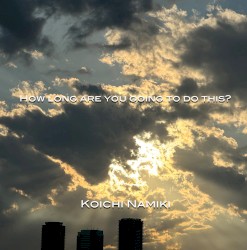 How long are you going to do this?