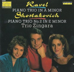 Ravel: Piano Trio in A Minor / Shostakovich: Piano Trio No. 2 in E Minor