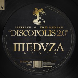 Discopolis 2.0 (MEDUZA remix)