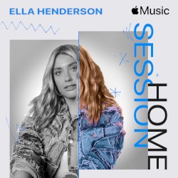 Apple Music Home Session: Ella Henderson