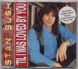 ‘Til I Was Loved by You