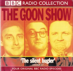 The Goon Show, Volume 17: “The Silent Bugler”