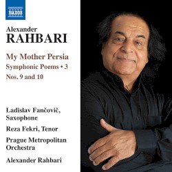 My Mother Persia: Symphonic Poems • 3