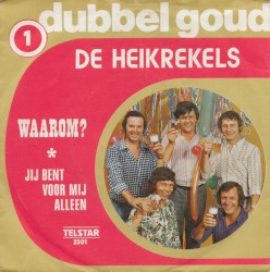 Waarom? / Jij bent voor mij alleen