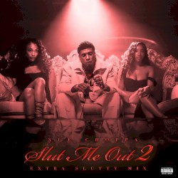 SLUT ME OUT 2 (extra slutty mix)