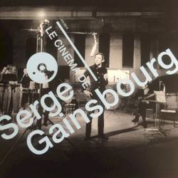 Le Cinéma de Serge Gainsbourg