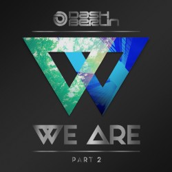 We Are, Part 2