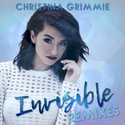 Invisible (Remixes)