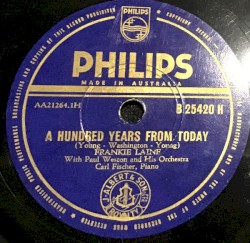 A Hundred Years From Today / Do You Know What It Means to Miss New Orleans