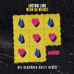 Wenn Du weinst (Die Gebrüder Brett Remix)