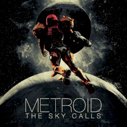 Metroid: The Sky Calls