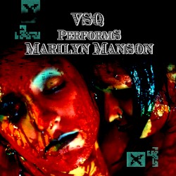 The String Quartet Tribute to Marilyn Manson