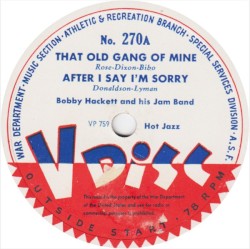 That Old Gang of Mine / After I Say I’m Sorry / After You’ve Gone