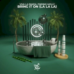 Bring It On (La La La)