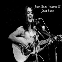 Joan Baez, Volume II