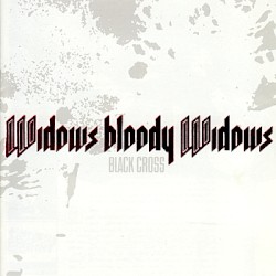 Widows Bloody Widows