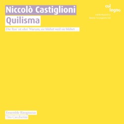 Quilisma (Die Ros' Ist Ohn' Warum; Sie Blühet Weil Sie Blühet ...)