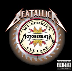 Sgt. Hetfield’s Motorbreath Pub Band