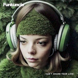 Can't Shake Your Love