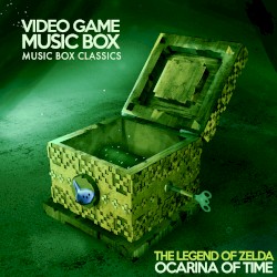Music Box Classics: The Legend of Zelda: Ocarina of Time