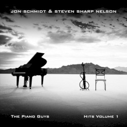 The Piano Guys: Hits, Volume 1
