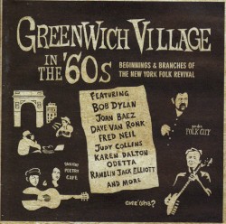 Greenwich Village in the ’60s: Beginnings & Branches of the New York Folk Revival