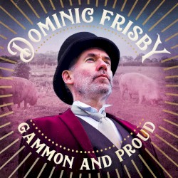 Gammon and Proud