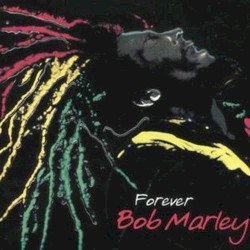 Forever Bob Marley