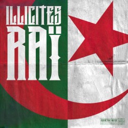 Illicite Raï