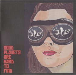 Good Planets Are Hard to Find