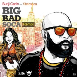 Big Bad Soca (Remix)