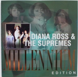 Classic Diana Ross & The Supremes Millennium Edition