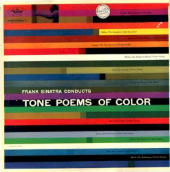 Frank Sinatra Conducts Tone Poems of Color