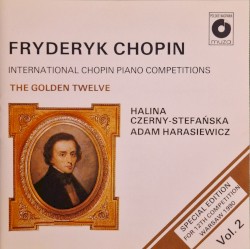 Fryderyk Chopin: International Chopin Piano Competitions. The Golden Twelve Vol. 2