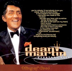Dean Martin Greatest Hits King of Cool