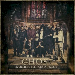 Ghøst (IMMER.READY RMX)