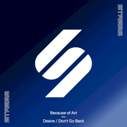 Desire / Don’t Go Back
