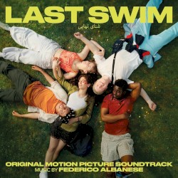Last Swim (Original Motion Picture Soundtrack)