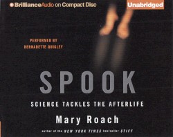 Spook: Science Tackles the Afterlife