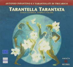 Tarantella tarantata: Danza cosmica, suono e colore