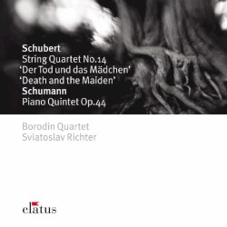 Schubert: String Quartet no. 14 'Death and the Maiden' / Schumann: Piano Quintet op. 44