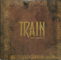 Train Does Led Zeppelin Ⅱ