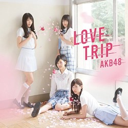 LOVE TRIP / しあわせを分けなさい