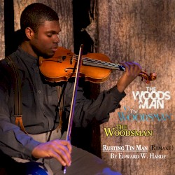 Rusting Tin Man (Remake) [From “the Woodsman”]