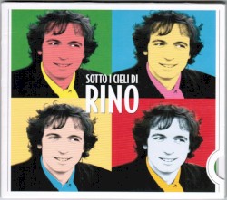 Sotto i cieli di Rino